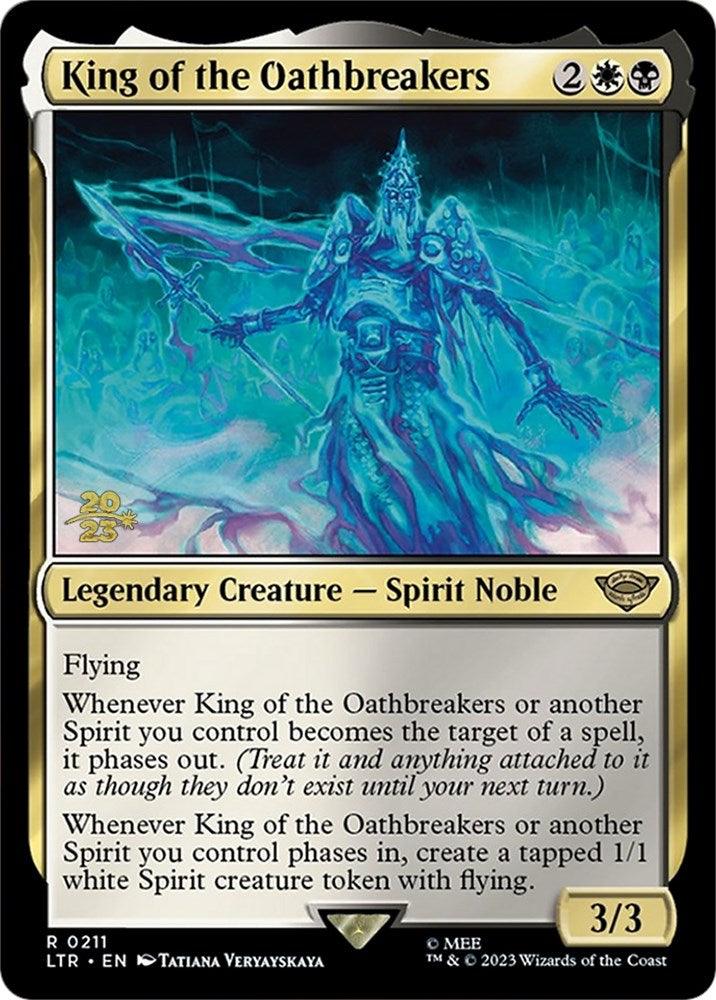 King of the Oathbreakers [The Lord of the Rings: Tales of Middle-Earth Prerelease Promos] - POKÉ JEUX