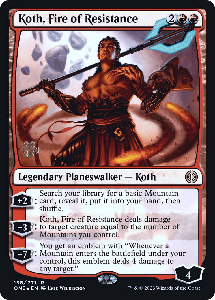 Koth, Fire of Resistance [Phyrexia: All Will Be One Prerelease Promos] - POKÉ JEUX