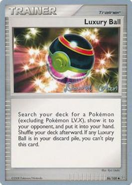 Luxury Ball (86/100) (Stallgon - David Cohen) [World Championships 2009] - POKÉ JEUX