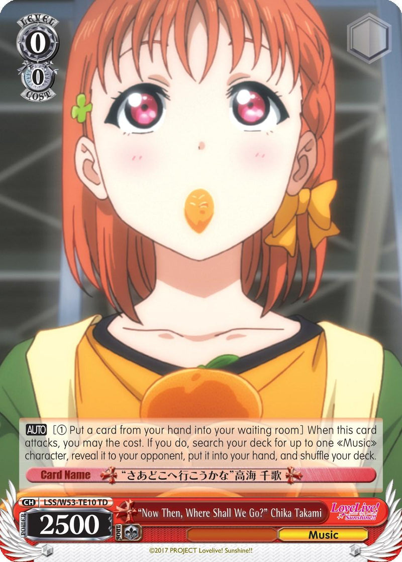 "Now Then, Where Shall We Go?" Chika Takami (LSS/W53-TE10 TD) [Love Live! Sunshine!! Extra Booster] - POKÉ JEUX