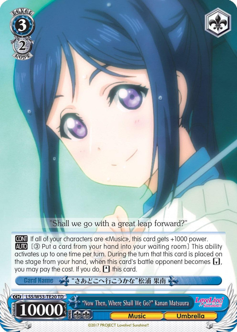 "Now Then, Where Shall We Go?" Kanan Matsuura (LSS/W53-TE20 TD) [Love Live! Sunshine!! Extra Booster] - POKÉ JEUX