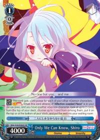 Only We Can Know, Shiro (NGL/S58-E083S SR) [No Game No Life] - POKÉ JEUX