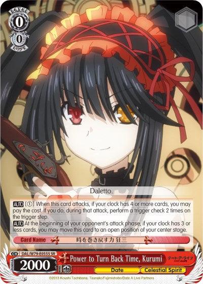 Power to Turn Back Time, Kurumi (DAL/W79-E055S SR) [Date A Live] - POKÉ JEUX