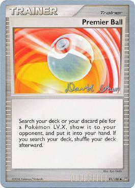 Premier Ball (91/100) (Stallgon - David Cohen) [World Championships 2009] - POKÉ JEUX