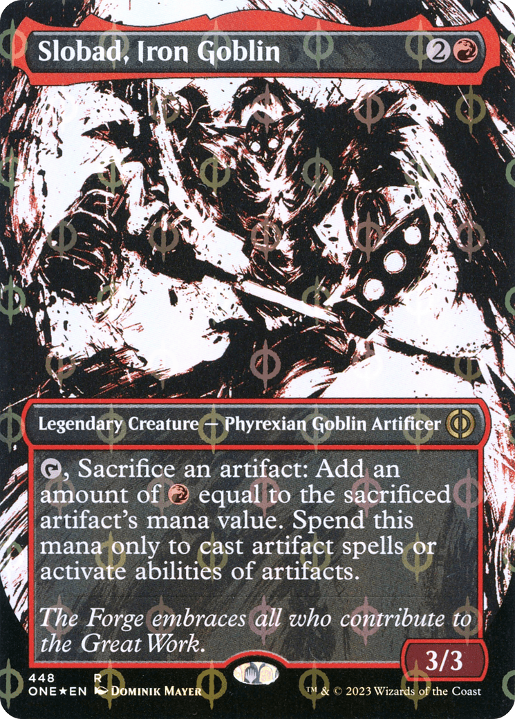 Slobad, Iron Goblin (Borderless Ichor Step-and-Compleat Foil) [Phyrexia: All Will Be One] - POKÉ JEUX