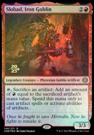 Slobad, Iron Goblin [Phyrexia: All Will Be One Prerelease Promos] - POKÉ JEUX