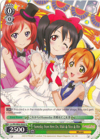 Someday from Here On, Maki & Nico & Rin (LL/EN-W02-E022 U) [Love Live! DX Vol.2] - POKÉ JEUX