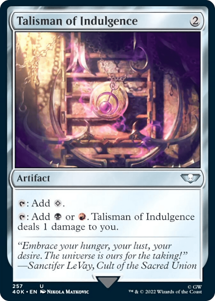 Talisman of Indulgence (Surge Foil) [Warhammer 40,000] - POKÉ JEUX