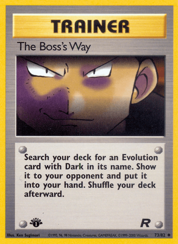 The Boss's Way (73/82) [Team Rocket 1st Edition] - POKÉ JEUX