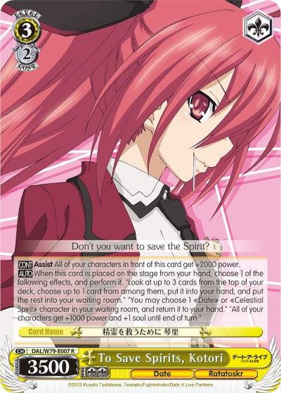 To Save Spirits, Kotori (DAL/W79-E007 R) [Date A Live] - POKÉ JEUX