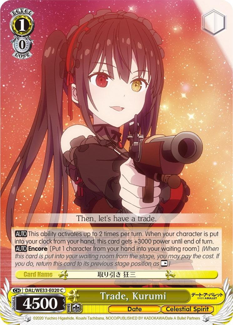 Trade, Kurumi (DAL/WE33-E020 C) [Date A Bullet] - POKÉ JEUX