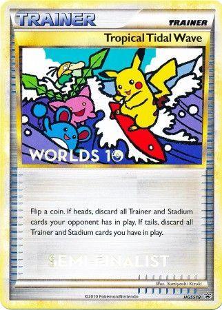 Tropical Tidal Wave (HGSS18) (Semi Finalist) [HeartGold & SoulSilver: Black Star Promos] - POKÉ JEUX