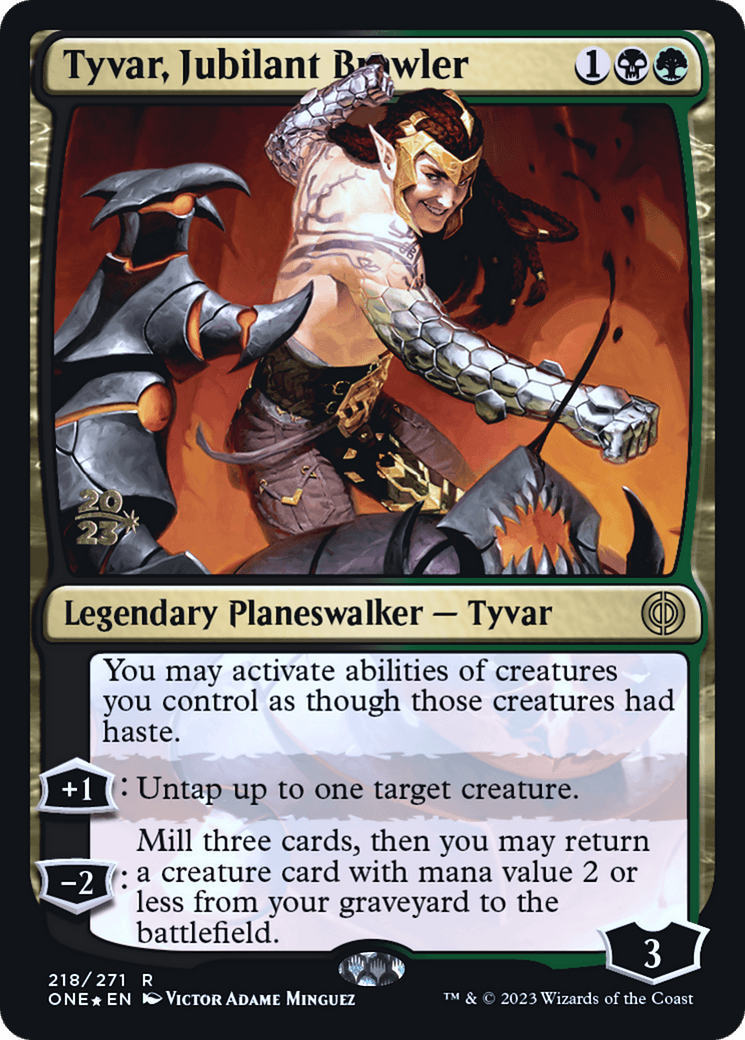 Tyvar, Jubilant Brawler [Phyrexia: All Will Be One Prerelease Promos] - POKÉ JEUX