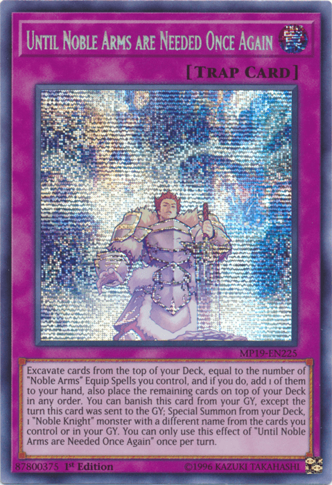 Until Noble Arms are Needed Once Again [MP19-EN225] Prismatic Secret Rare - POKÉ JEUX