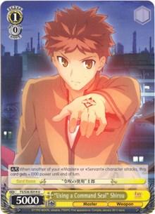 "Using a Command Seal" Shirou (FS/S36-E014 U) [Fate/Stay Night [Unlimited Blade Works] Vol. II] - POKÉ JEUX