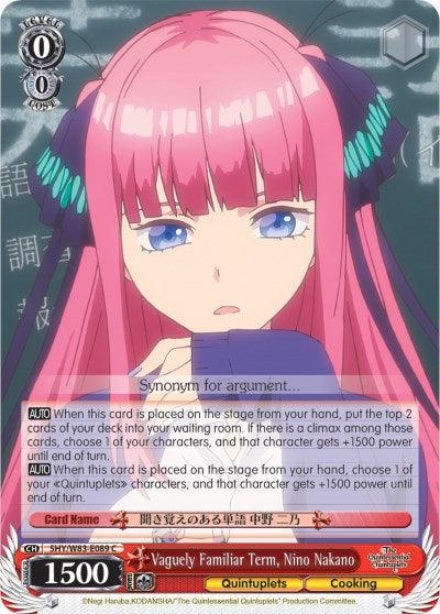 Vaguely Familiar Term, Nino Nakano (5HY/W83-E089 C) [The Quintessential Quintuplets] - POKÉ JEUX