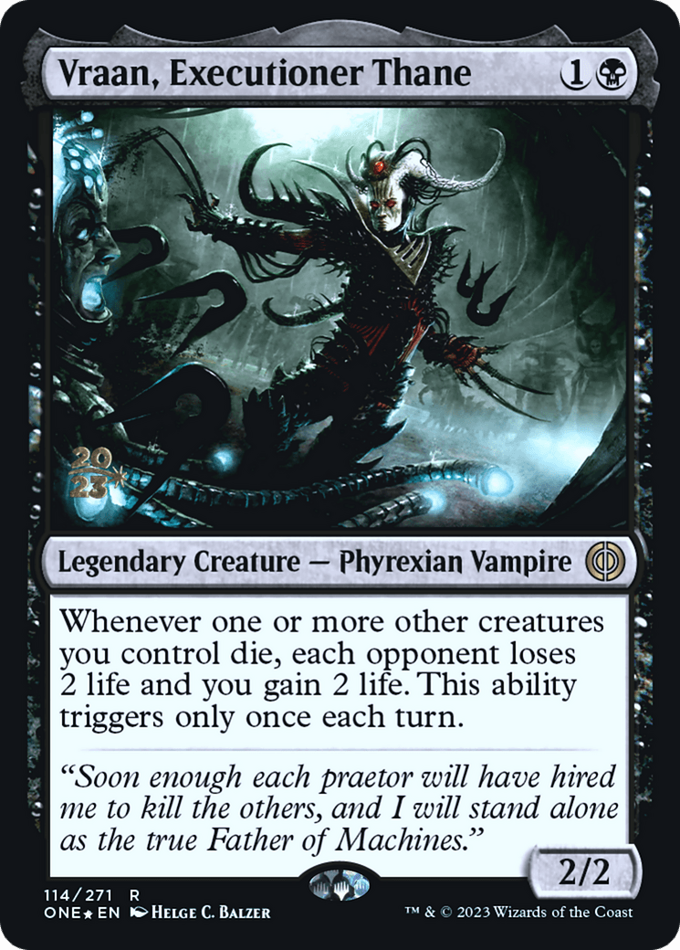 Vraan, Executioner Thane [Phyrexia: All Will Be One Prerelease Promos] - POKÉ JEUX