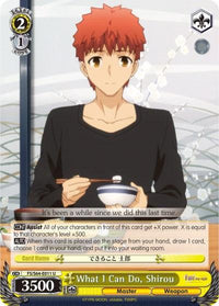 What I Can Do, Shirou (FS/S64-E011 U) [Fate/Stay Night [Heaven's Feel]] - POKÉ JEUX