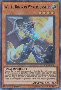 White Dragon Wyverburster [BLHR-EN076] Ultra Rare - POKÉ JEUX