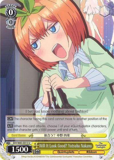 Will It Look Good? Yotsuba Nakano (5HY/W83-E013 U) [The Quintessential Quintuplets] - POKÉ JEUX