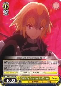 "With My Command Spell" Ruler (APO/S53-E011 U) [Fate/Apocrypha] - POKÉ JEUX